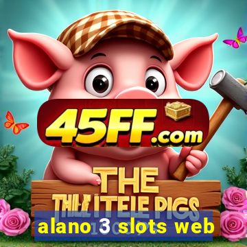 alano 3 slots web